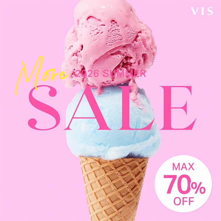 VIS�i�r�X�j�̃V���b�v�j���[�X�u�y�^�C���Z�[�����I�z2026 SUMMER �bMORE SALE�v