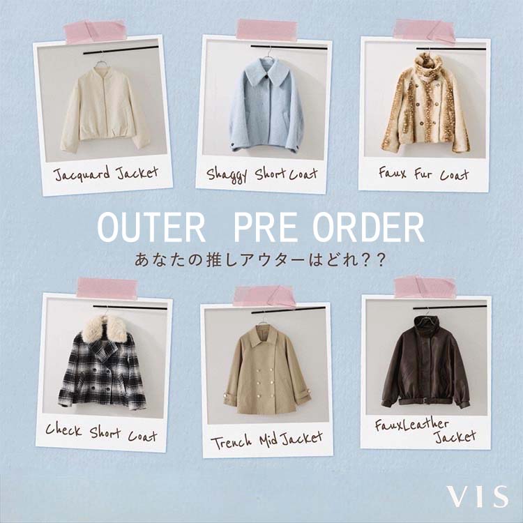 VIS�i�r�X�j�̃V���b�v�j���[�X�uOUTER PRE-ORDER | VIS�v