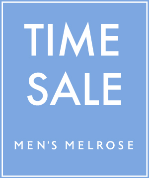 Men S Melrose メンズ メルローズのトピックス Zozoタイムセール Zozotown
