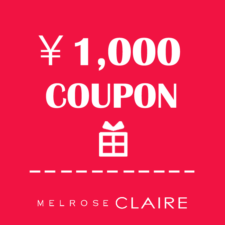 MELROSE claire（メルローズ クレール）のショップニュース「本日限定1000円クーポン配布中！」