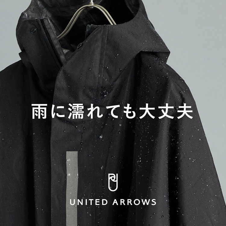 UNITED ARROWS｜ユナイテッドアローズのトピックス「【PICK UP】雨に