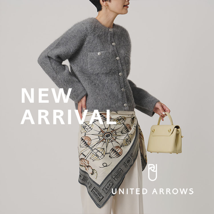 UNITED ARROWS｜ユナイテッドアローズのトピックス「季節をつなぐ