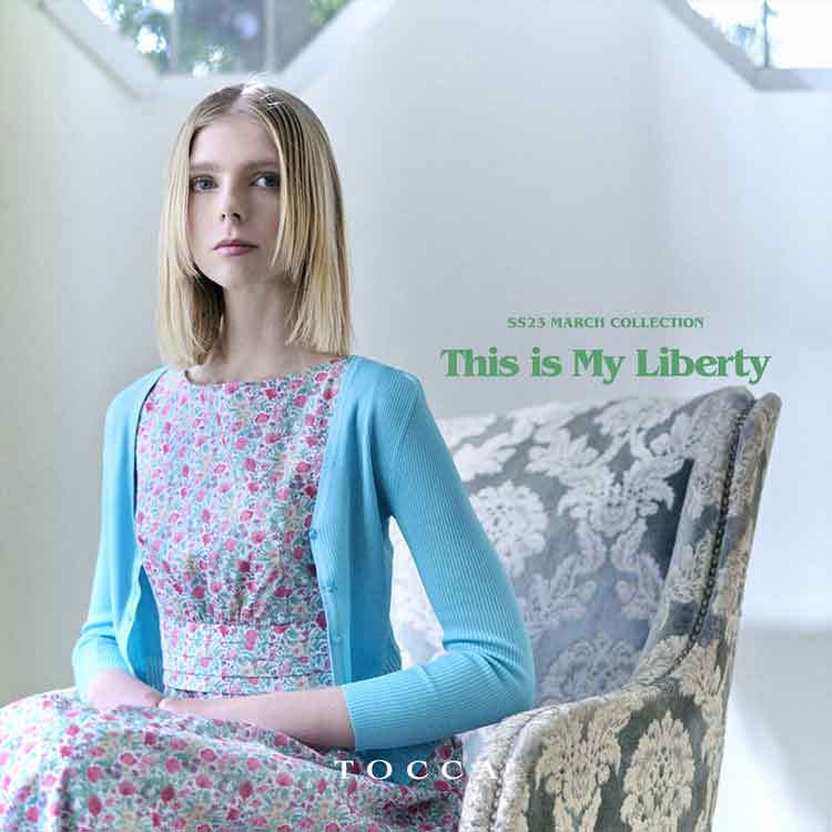 TOCCA｜トッカのトピックス「【リバティ社】This is my Liberty