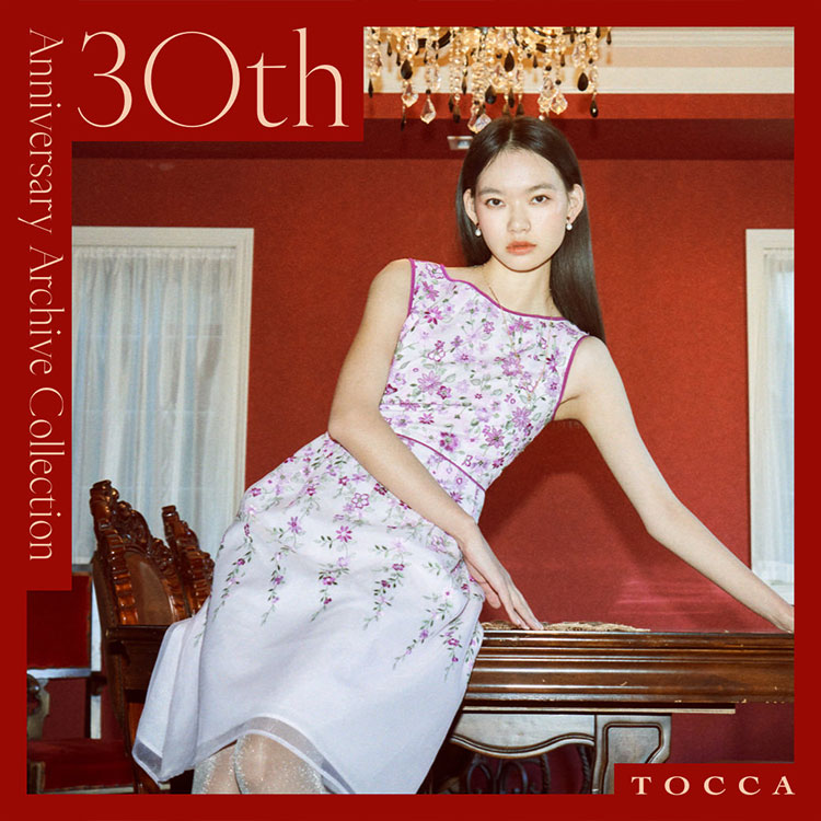 TOCCA｜トッカのトピックス「30th Anniversary Archive Collection 