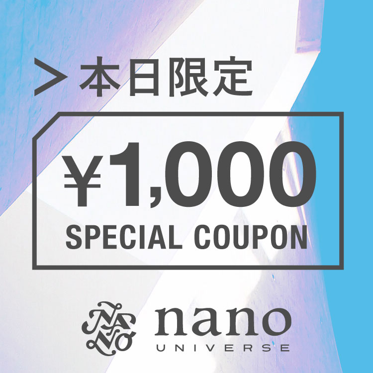 Nano Universe ナノユニバースのトピックス 1 000クーポンプレゼント タイムセールとセットでさらにお得に Zozotown