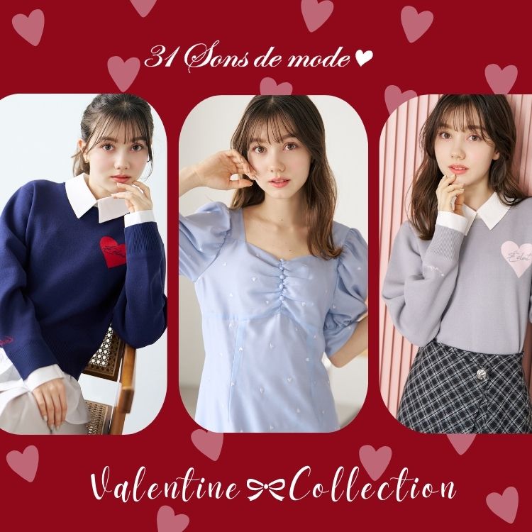 31 Sons de mode�i�g�����e�A���@�\���@�h�D�@���[�h�j�̃V���b�v�j���[�X�u�yValentine Collection�zSTART�v