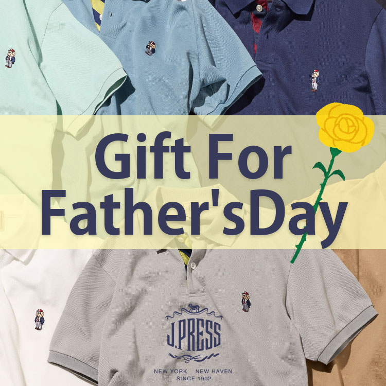 J.PRESS�i�W�F�C�v���X�j�̃V���b�v�j���[�X�u�yJ.PRESS MEN�zGift For Father'sDay�v