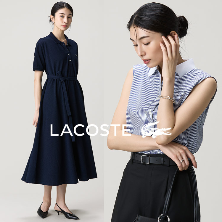 LACOSTE�i���R�X�e�j�̃V���b�v�j���[�X�u�sLACOSTE NEW ARRIVAL�tWOMENS SUMMER COLLECTION�v
