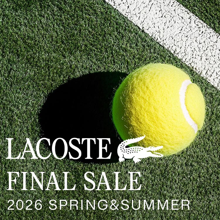 LACOSTE�i���R�X�e�j�̃V���b�v�j���[�X�u�sLACOSTE_FINAL SALE�t�v