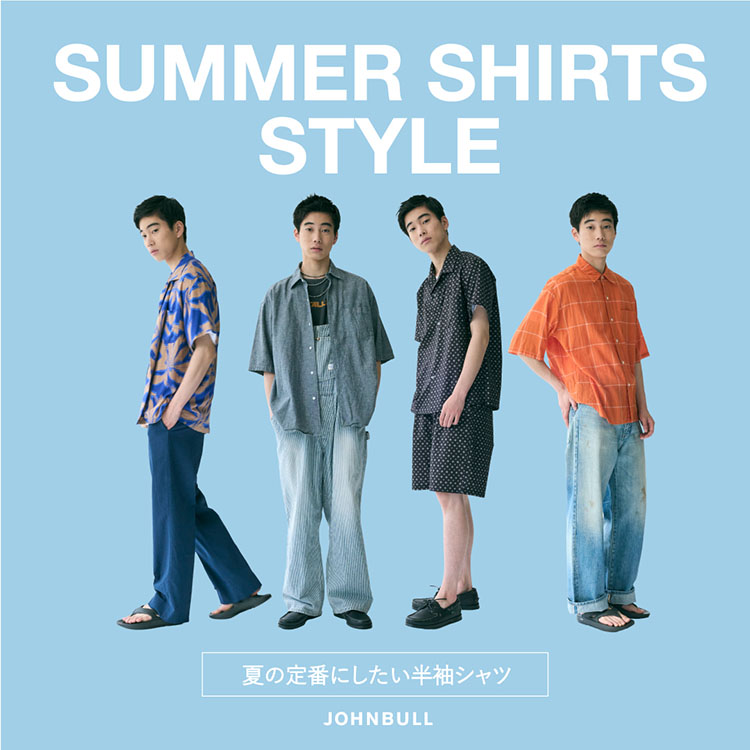Johnbull Private laboiWu@vCx[g@{j̃Vbvj[Xu_SUMMER SHIRTS STYLE^Ă̒ԂɂVcv