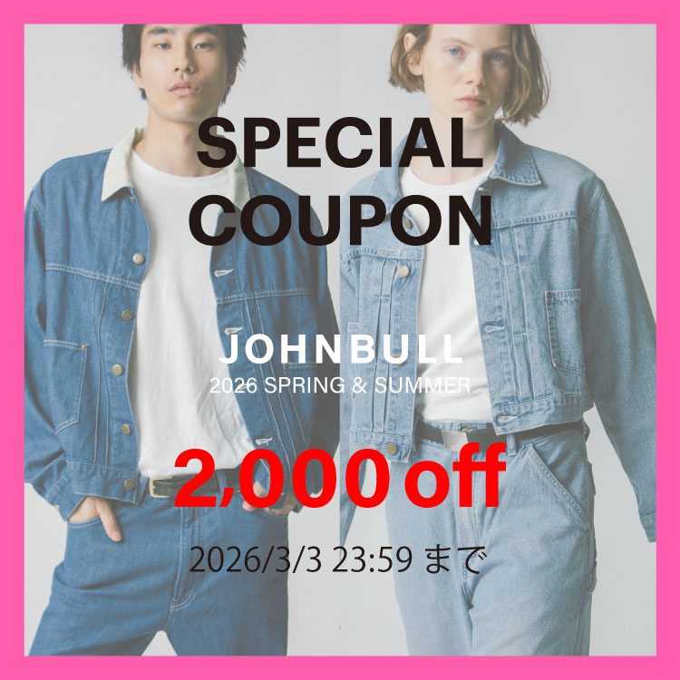 JOHNBULL�i�W�����u���j�̃V���b�v�j���[�X�u�y��2,000�~OFF���{������I�z�������g����N�[�|���z�M���I�v