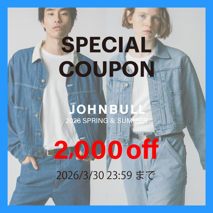 JOHNBULL�i�W�����u���j�̃V���b�v�j���[�X�u�y��2,000�~OFF���{������I�z�������g����N�[�|���z�M���I�v