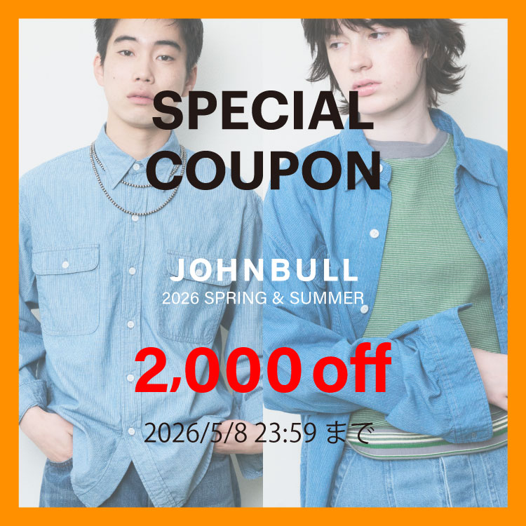 JOHNBULL�i�W�����u���j�̃V���b�v�j���[�X�u�y��2,000�~OFF���{������I�z�������g����N�[�|���z�M���I�v