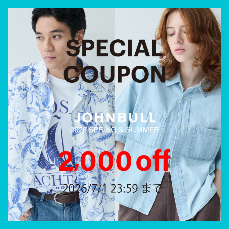 JOHNBULL�i�W�����u���j�̃V���b�v�j���[�X�u�y��2,000�~OFF���{������I�z�������g����N�[�|���z�M���I�v