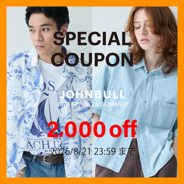JOHNBULL�i�W�����u���j�̃V���b�v�j���[�X�u�y��2,000�~OFF���{������I�z�������g����N�[�|���z�M���I�v