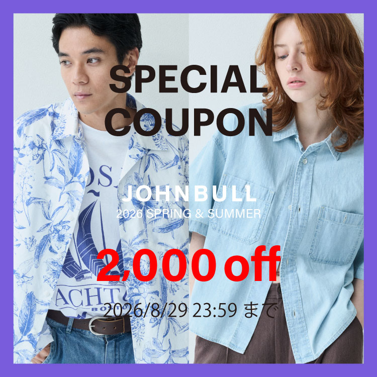 JOHNBULL�i�W�����u���j�̃V���b�v�j���[�X�u�y��2,000�~OFF���{������I�z�������g����N�[�|���z�M���I�v