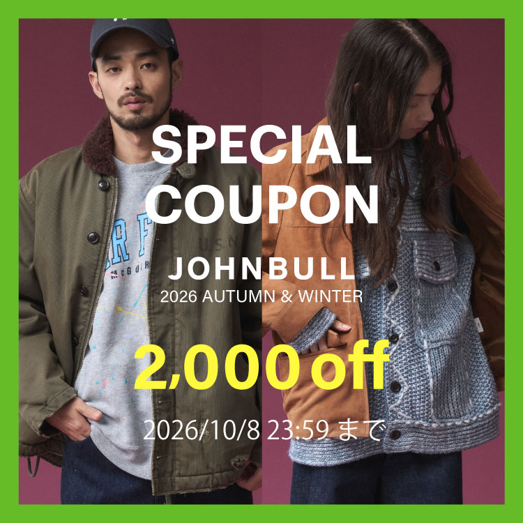 JOHNBULL�i�W�����u���j�̃V���b�v�j���[�X�u�y��2,000�~OFF���{������I�z�������g����N�[�|���z�M���I�v