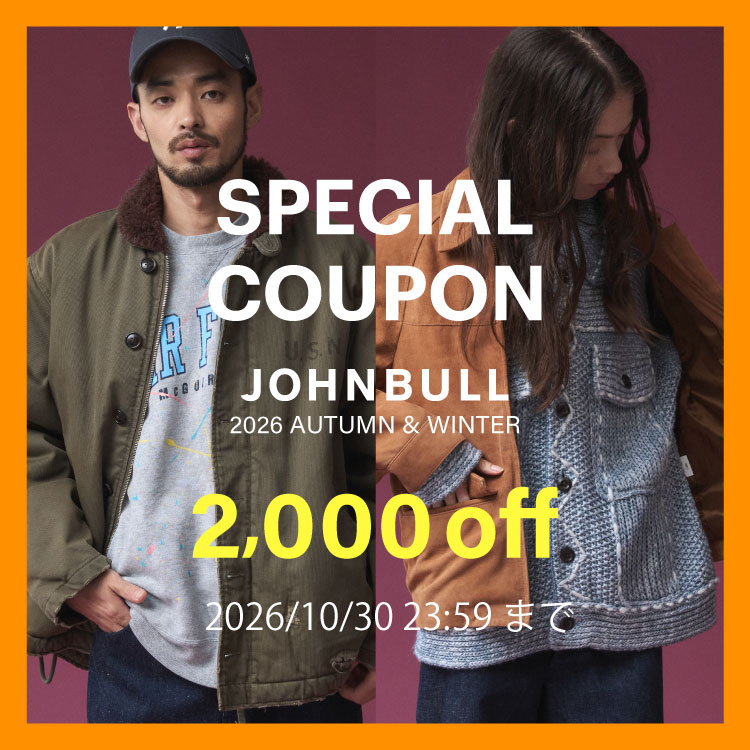 JOHNBULL�i�W�����u���j�̃V���b�v�j���[�X�u�y��2,000�~OFF���{������I�z�������g����N�[�|���z�M���I�v