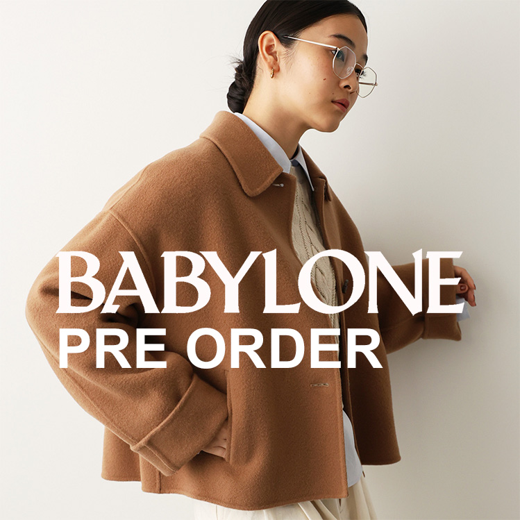 BABYLONE｜バビロンのトピックス「【先行予約】最新コレクション