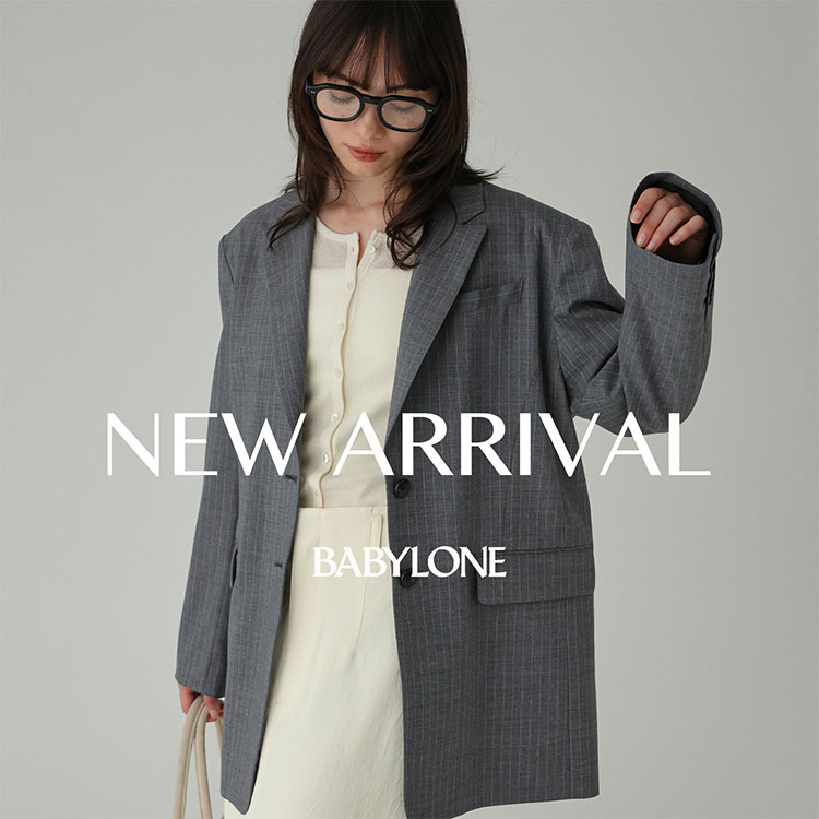 BABYLONEiorj̃Vbvj[XuNEW ARRIVAL UPDATEv