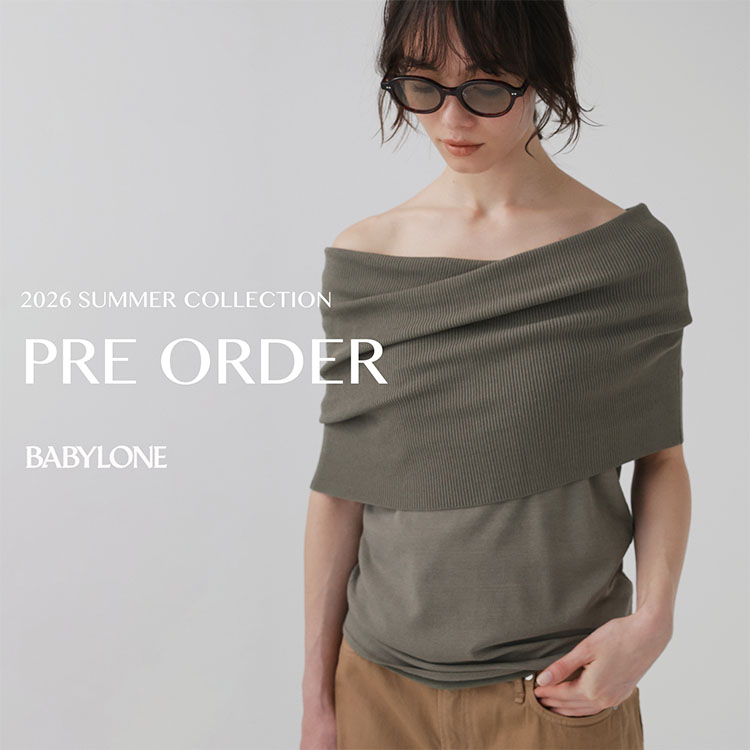 BABYLONE�i�o�r�����j�̃V���b�v�j���[�X�u�y2026 SUMMER COLLECTION�zPRE ORDER�v