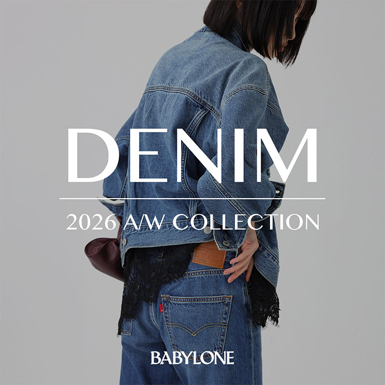 BABYLONE�i�o�r�����j�̃V���b�v�j���[�X�u2026 A/W DENIM COLLECTION �v