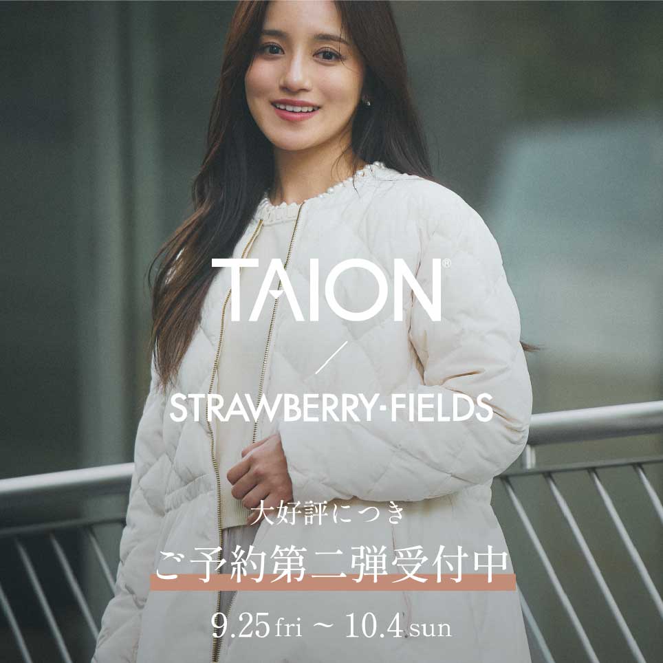 STRAWBERRY-FIELDS�i�X�g���x���[�t�B�[���Y�j�̃V���b�v�j���[�X�u�y��2�e�zTAION×STRAWBERRY-FIELDS ���\���t���v