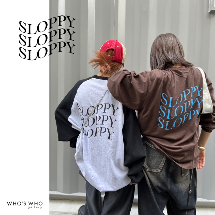 WHO'S WHO gallery｜フーズフーギャラリーのトピックス「【SLOPPY