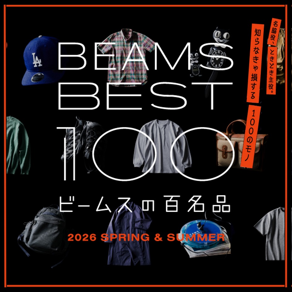 BEAMS MEN�i�r�[���X �����j�̃V���b�v�j���[�X�u���e���A�Ƃ��ǂ�����B�[�m��Ȃ��ᑹ����100�̃��m�[�v