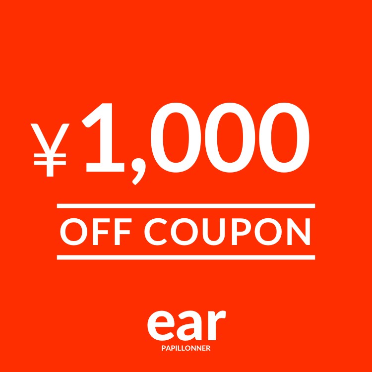 ear PAPILLONNER�i�C�A �p�s���l�j�̃V���b�v�j���[�X�u1000�~�N�[�|���v���[���g�I�v