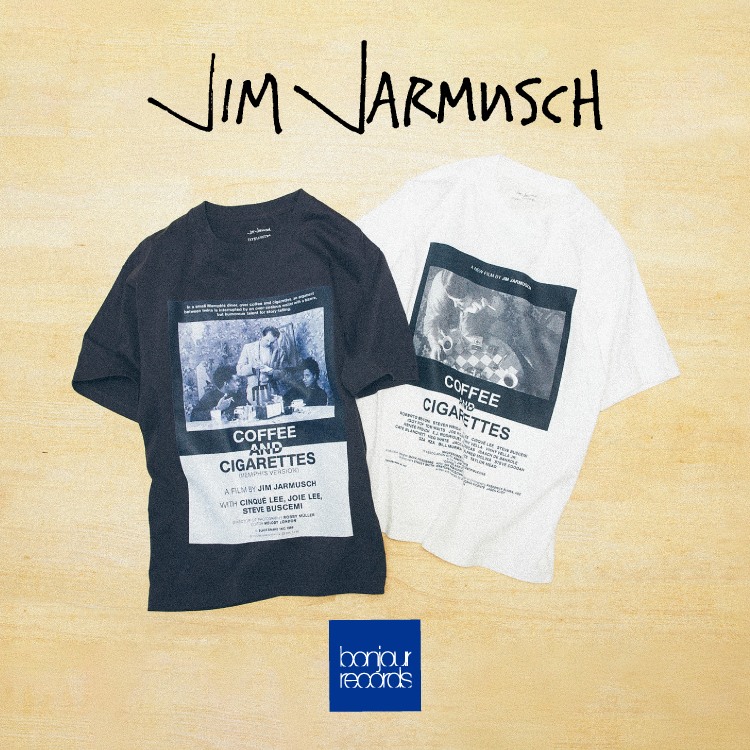 bonjour recordsi{W[R[hj̃Vbvj[Xuyc͂!zJIM JARMUSCH uCoffee&Cigarettesv Exclusive S/S Teev