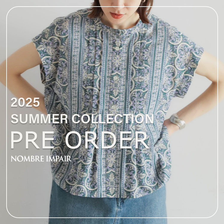 公式 NOMBRE IMPAIR｜ノンブル アンペールのトピックス「【予約】2025 シャツ+ブラウス(長袖+七分)