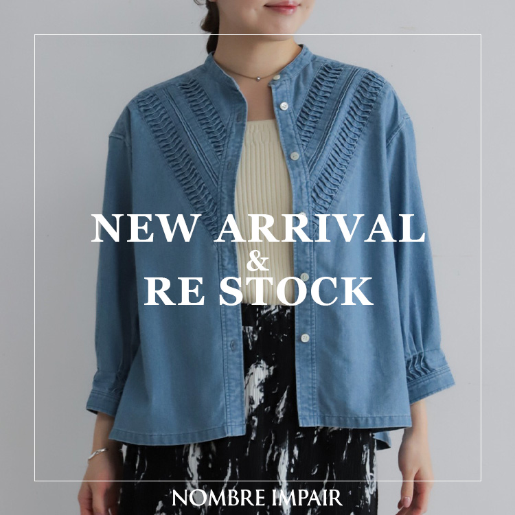 NOMBRE IMPAIR�i�m���u�� �A���y�[���j�̃V���b�v�j���[�X�u�yNEW IN�z���T�̐V�쁕�ē��ׁbNOMBRE IMPAIR�v