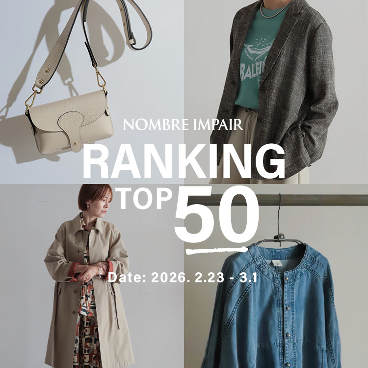 NOMBRE IMPAIR�i�m���u�� �A���y�[���j�̃V���b�v�j���[�X�u�yRANKING�z����؃����L���OTOP50�bNOMBRE IMPAIR�v