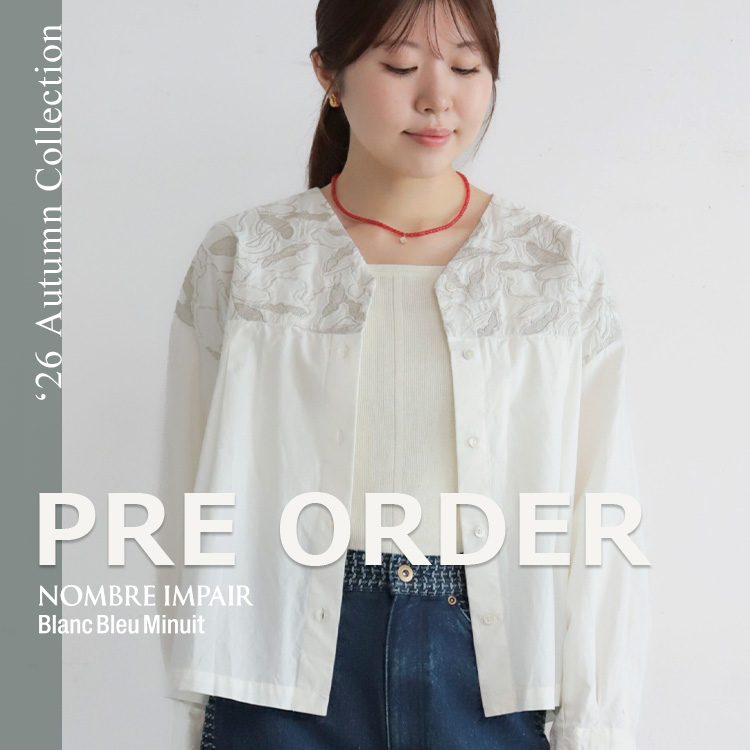 NOMBRE IMPAIR�i�m���u�� �A���y�[���j�̃V���b�v�j���[�X�u�y�\��z2026 Autumn Collection PRE ORDER�bNOMBRE IMPAIR�v