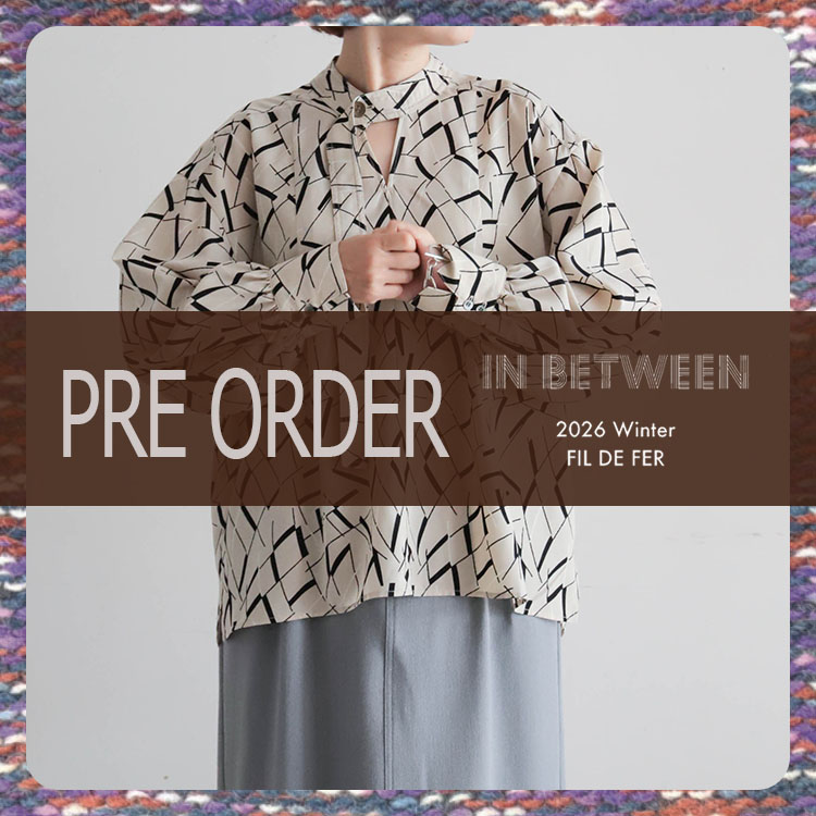 NOMBRE IMPAIR�i�m���u�� �A���y�[���j�̃V���b�v�j���[�X�u�y�\��zFIL DE FER '26 Winter Collection PRE ORDER�v