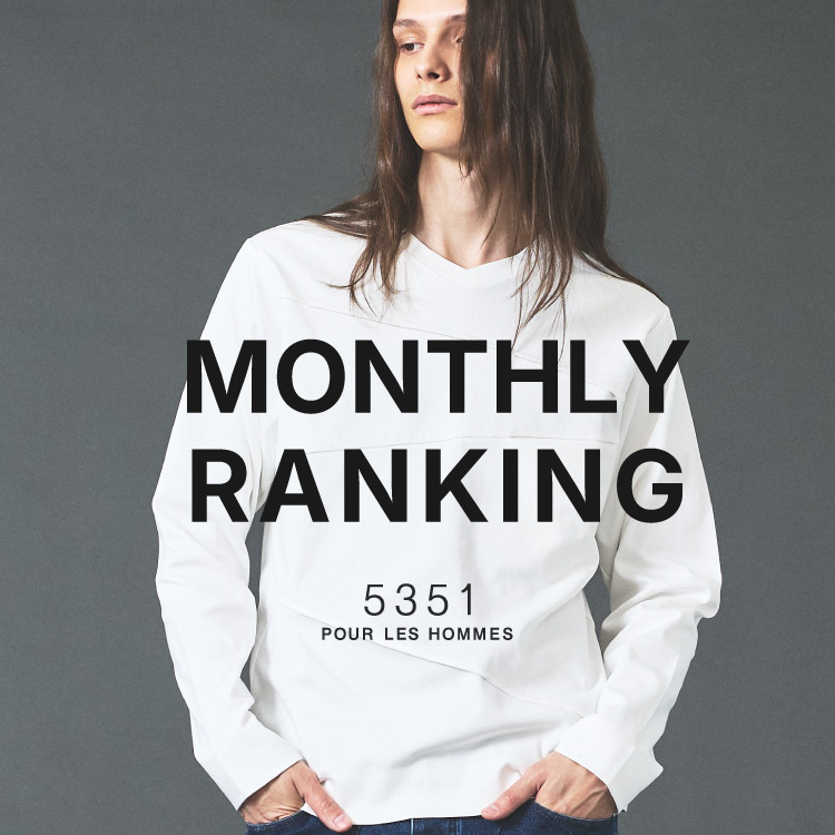 5351POUR LES HOMMES�i5351�v�[�� �I���j�̃V���b�v�j���[�X�uMONTHLY RANKING / 5351�v