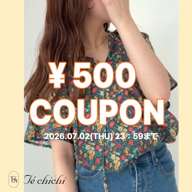 Te chichi�i�e�`�`�j�̃V���b�v�j���[�X�u�yTe chichi�z��24h�����500�~OFF�N�[�|���I ���v