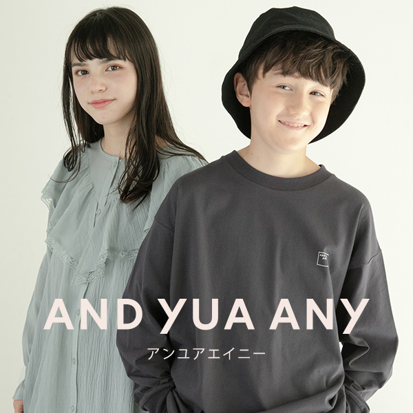 GLOBAL WORK｜グローバルワークのトピックス「ローティーン向けライン『AND YUA ANY』」 - ZOZOTOWN