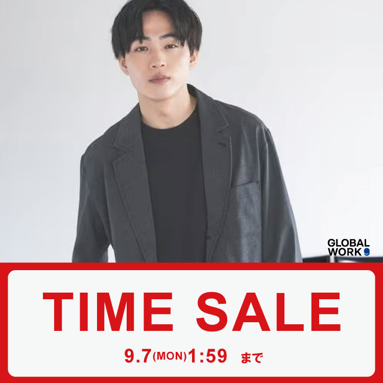 GLOBAL WORK�i�O���[�o�����[�N�j�̃V���b�v�j���[�X�u�{��TIME SALE�X�^�[�g!!�I���I�t���􂷂�A�C�e���⍡����H�܂Ŋ��􂷂�A�C�e���Ȃǂ��Ώ�!!�qMEN�r�v