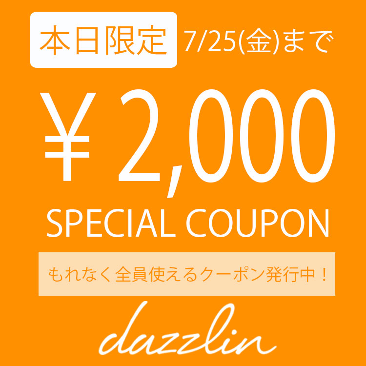 dazzlini_Yj̃Vbvj[Xuy2,000OFFzłC܂hfshɁv