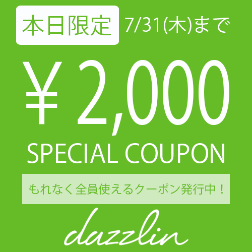 dazzlini_Yj̃Vbvj[Xuy7XgIz2,000OFFN[|łɂ̉ĂGETႨv