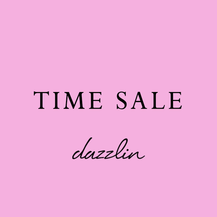 dazzlin�i�_�Y�����j�̃V���b�v�j���[�X�uTIME SALE�J�Ò��v