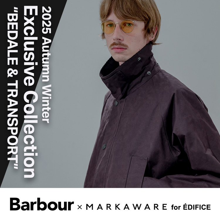 EDIFICE｜エディフィスのトピックス「【Barbour × MARKAWARE for