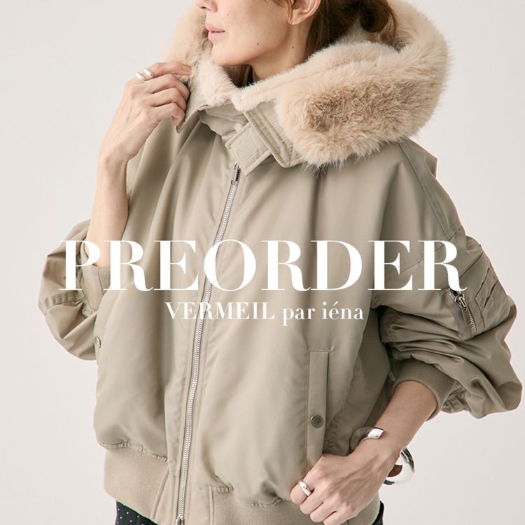 IENA｜イエナのトピックス「PREORDER｜この秋チェックしておき
