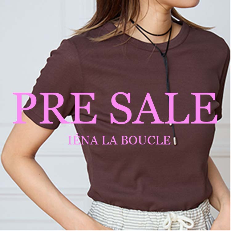 IENA�i�C�G�i�j�̃V���b�v�j���[�X�uLA BOUCLE�b�����ɂ������ł��� PRE SALE�X�^�[�g�I�v