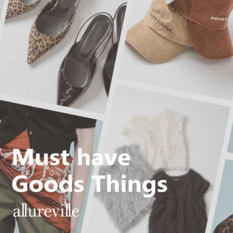 allurevilleiAAoCj̃Vbvj[XuMust have Goods Thingsyallurevillezv