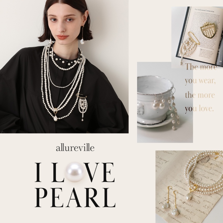 allureville�i�A���A�o�C���j�̃V���b�v�j���[�X�uI LOVE PEARL �R���N�V�����yallureville�z�v