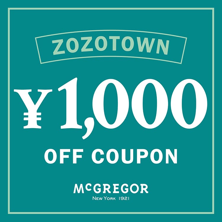 McGREGOR�i�}�b�N���K�[�j�̃V���b�v�j���[�X�u�yMcGREGOR�zZOZOTWN���� 2���A���I�X�y�V�����N�[�|�� �v���[���g�I�I �v