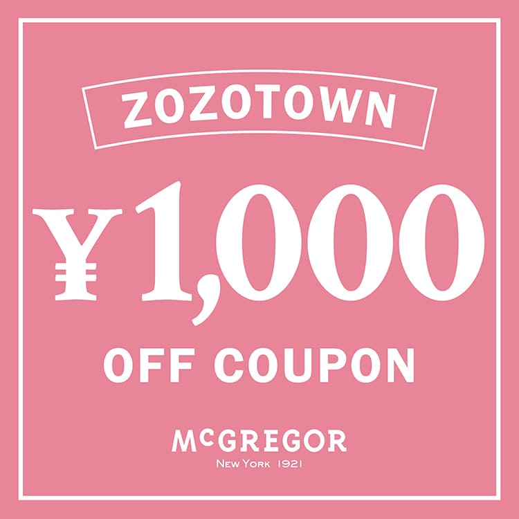 McGREGOR�i�}�b�N���K�[�j�̃V���b�v�j���[�X�u�yMcGREGOR�zZOZOTWN���� 2���A���I�X�y�V�����N�[�|�� �v���[���g�I�I�v